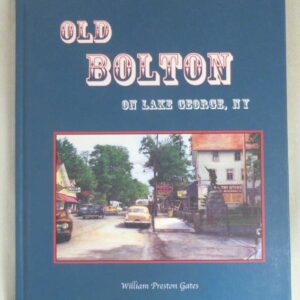 Old Bolton on Lake George, NY [Signed]