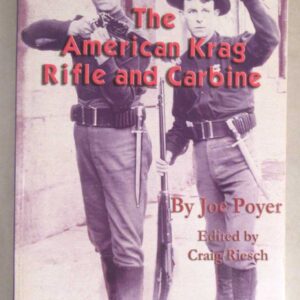 The American Krag Rifle and Carbine