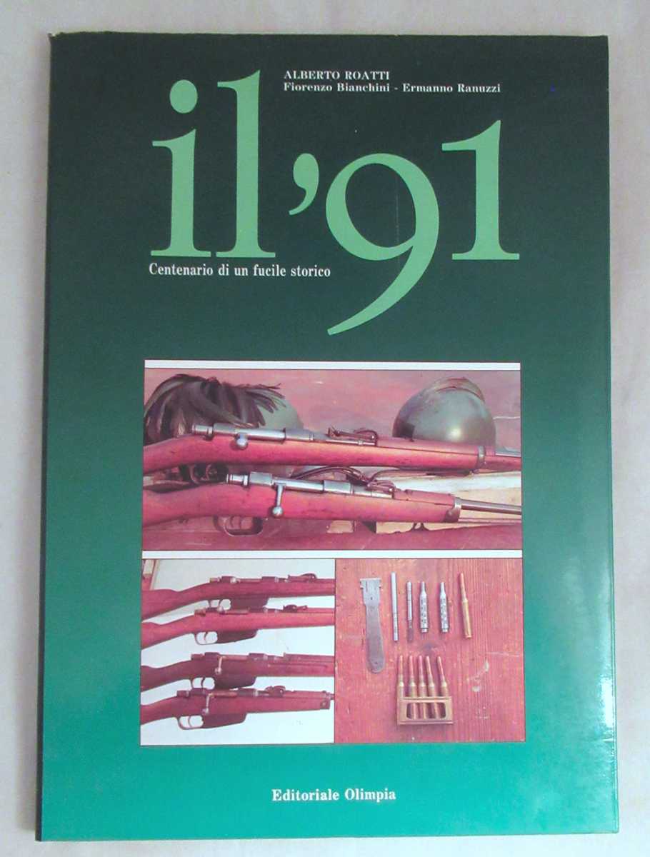 Il'91: Centenario di un fucile storico