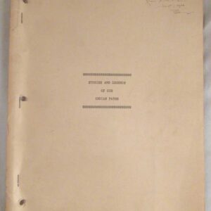 Stories and Legends of Our Indian Paths [Signed]