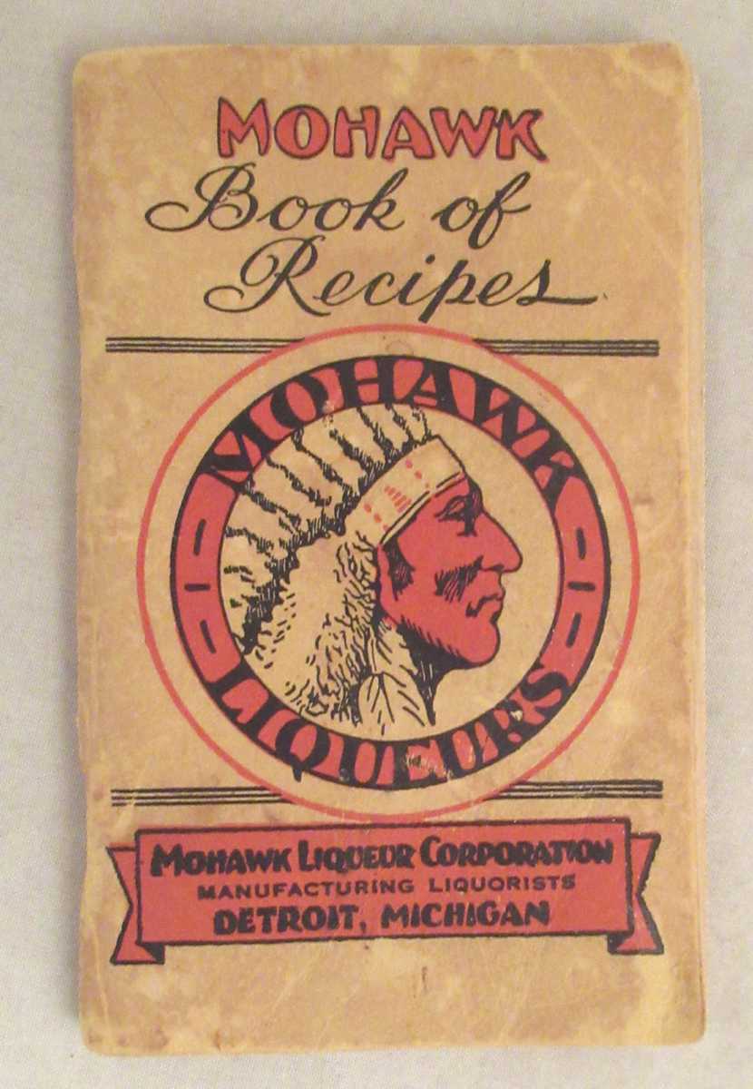 Mohawk Liqueurs Book of Recipes