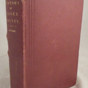 The Military and Civil History of the County of Essex, New York