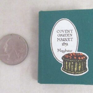 Covent Garden Market 1851 [Miniature Book]