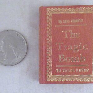 The Tragic Bomb [Miniature Book]