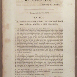 1825 NY State Report and Act to "enable aliens... to hold real estate"