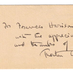 Thornton Wilder Autograph Sentiment Signed