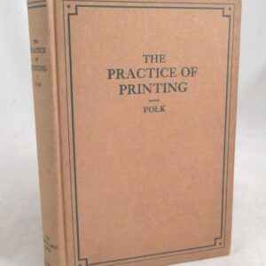 The Practice of Printing