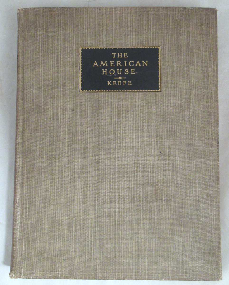 The American House: Being a Collection of Illustrations & Plans of the Best Country & Suburban Houses Built in the United States during the Last Few Years